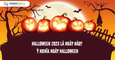 Halloween 2023 là ngày nào? Ý nghĩa ngày Halloween