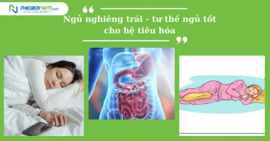 Ngủ nghiêng trái - tư thế ngủ tốt cho hệ tiêu hóa