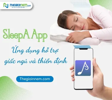 SleepA App - Ứng dụng hỗ trợ giấc ngủ và thiền định