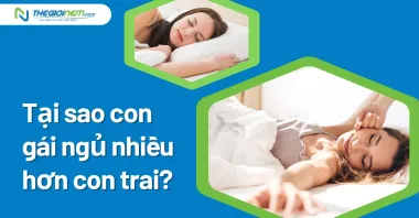 Tại sao con gái ngủ nhiều hơn con trai?