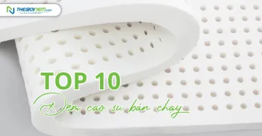 Top 10 đệm cao su bán chạy tại Hà Nội