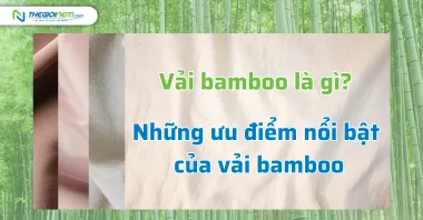 Vải bamboo là gì? Những ưu điểm nổi bật của vải bamboo