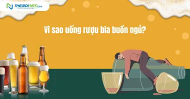 Vì sao uống rượu bia buồn ngủ?