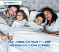 Cách chọn nệm Foam phù hợp với từng đối tượng sử dụng 