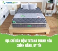 Địa chỉ bán đệm Tatana Thanh Hóa chính hãng, uy tín