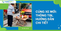 Cúng xe mới: Thông tin, hướng dẫn chi tiết