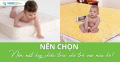 Nên chọn nệm mát hay chiếu trúc cho trẻ nhỏ ngủ vào mùa hè?