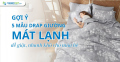 Gợi ý 5 mẫu drap giường mát lạnh, dễ giặt, nhanh khô cho mùa hè