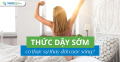 Thức dậy sớm có thực sự thay đổi cuộc sống?