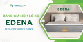 Bảng giá nệm lò xo Edena khuyến mãi mới nhất