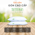 Gối Nằm TATANA Cao Cấp