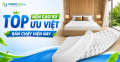 Top nệm cao su Ưu Việt bán chạy hiện nay