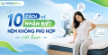 10 Cách Nhận Biết Nệm Không Phù Hợp Kẻo Tàn Phá Sức Khỏe
