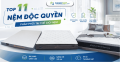Top 11 nệm độc quyền phân phối tại Thế Giới Nệm