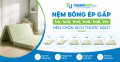 Nệm bông ép gấp 1m, 1m2, 1m4, 1m6, 1m8, 2m: Nên chọn kích thước nào?