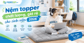 Nệm topper chất lượng, giá rẻ cho sinh viên 2026
