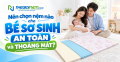 Nên chọn mua loại nệm nào cho bé sơ sinh an toàn và thoáng mát?
