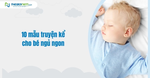 10 mẫu truyện kể cho bé ngủ ngon