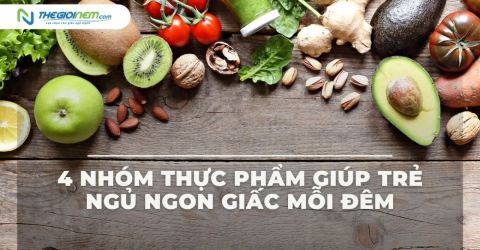 4 nhóm thực phẩm giúp trẻ ngủ ngon giấc mỗi đêm