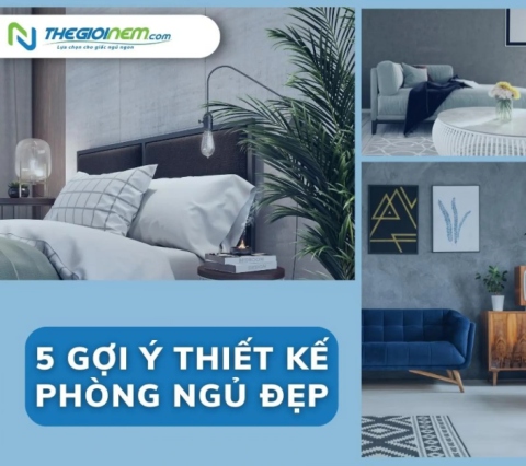 5 Gợi Ý Thiết Kế Phòng Ngủ Đẹp