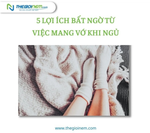 5 lợi ích bất ngờ từ việc mang vớ khi ngủ | Thegioinem.com