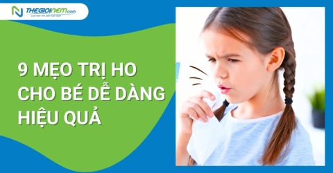 9 mẹo trị ho cho bé dễ dàng, hiệu quả