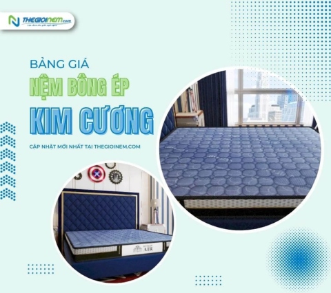 Bảng giá nệm bông ép Kim Cương mới nhất 2024 - Thế Giới Nệm