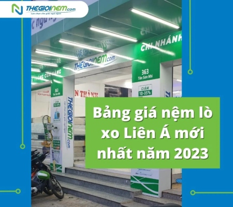 Bảng giá nệm lò xo Liên Á mới nhất năm 2024