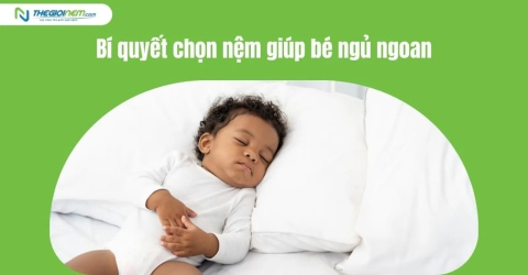 Bí Quyết Chọn Nệm Giúp Bé Ngủ Ngoan | Thegioinem.com