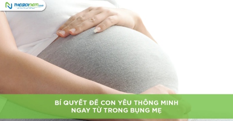 Bí quyết để con yêu thông minh ngay từ trong bụng mẹ