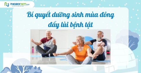 Bí quyết dưỡng sinh mùa đông đẩy lùi bệnh tật