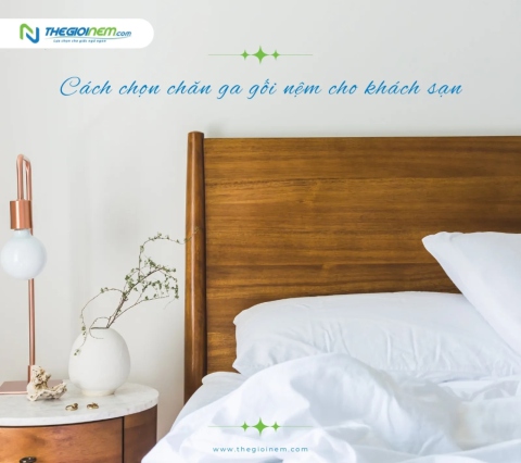 Cách chọn chăn ga gối nệm cho khách sạn