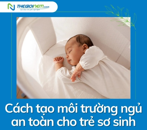 Cách tạo môi trường ngủ an toàn cho trẻ sơ sinh