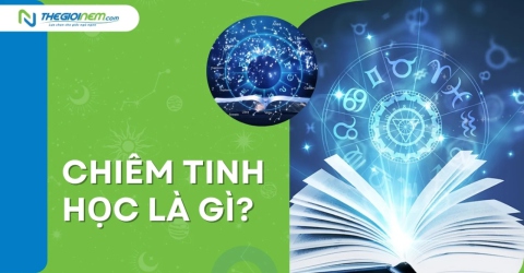 Chiêm tinh học là gì? Những thông tin cần biết về chiêm tinh học