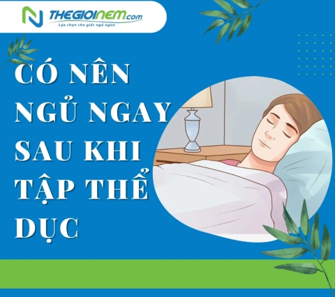 Có nên ngủ ngay sau khi tập thể dục 