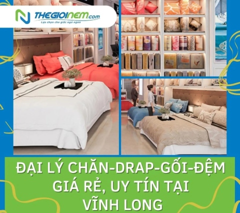 Cửa hàng bán Chăn-Drap-Gối-Đệm Giá Rẻ, Uy Tín Tại Vĩnh Long 