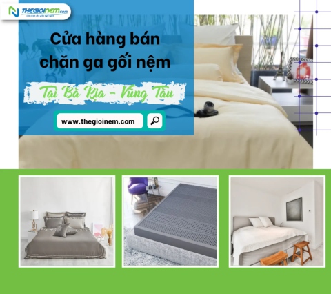 Cửa hàng bán chăn ga gối nệm tại Bà Rịa - Vũng Tàu