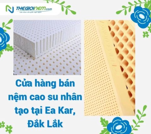 Cửa hàng bán nệm cao su nhân tạo tại Ea Kar, Đắk Lắk