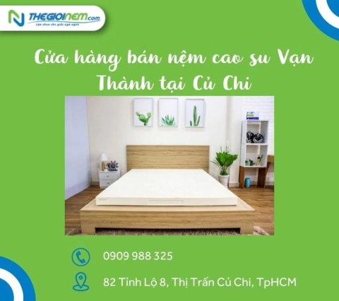 Cửa hàng bán nệm cao su Vạn Thành tại Củ Chi