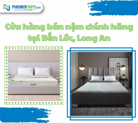 Cửa hàng bán nệm chính hãng tại Bến Lức, Long An