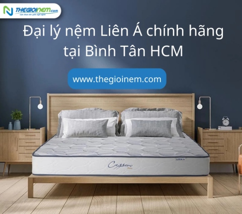 Cửa hàng bán nệm Liên Á chính hãng giá rẻ tại Bình Tân