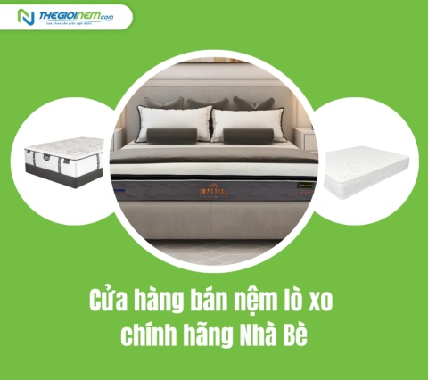 Cửa hàng bán nệm lò xo chính hãng Nhà Bè