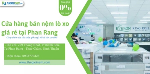 Cửa hàng bán nệm lò xo giá rẻ tại Phan Rang