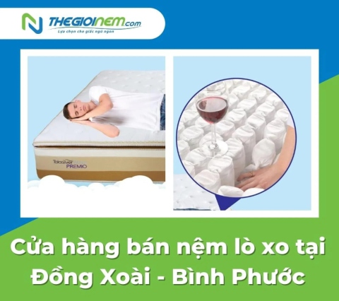 Cửa hàng bán nệm lò xo tại Đồng Xoài - Bình Phước