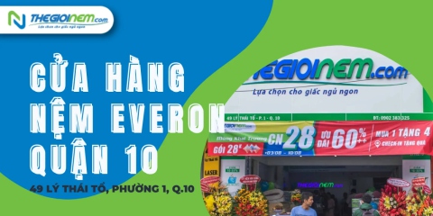 Cửa hàng nệm Everon Quận 10