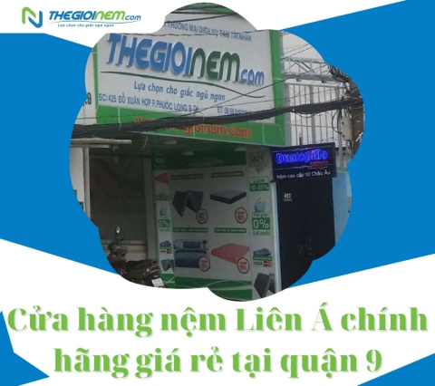 Cửa hàng nệm Liên Á chính hãng giá rẻ tại quận 9