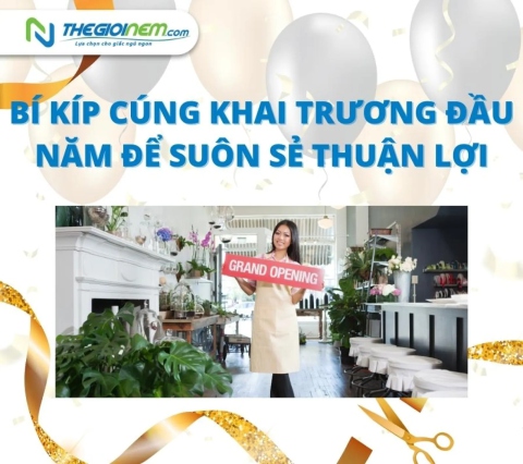 Bí kíp cúng khai trương đầu năm để suôn sẻ thuận lợi