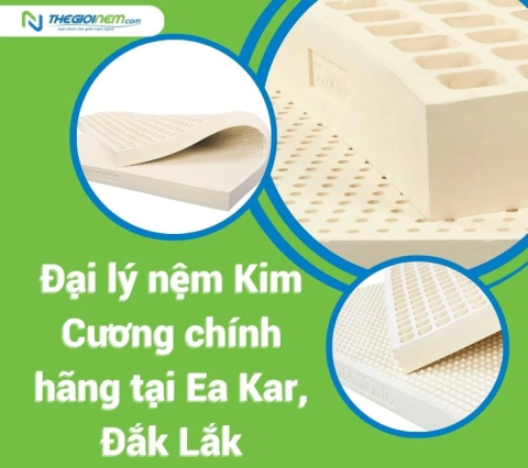 Đại lý nệm Kim Cương chính hãng tại Ea Kar, Đắk Lắk