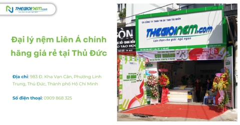 Đại lý nệm Liên Á chính hãng giá rẻ tại Thủ Đức