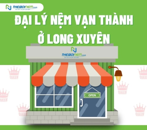 Đại lý nệm Vạn Thành Long Xuyên chính hãng | Thegioinem.com